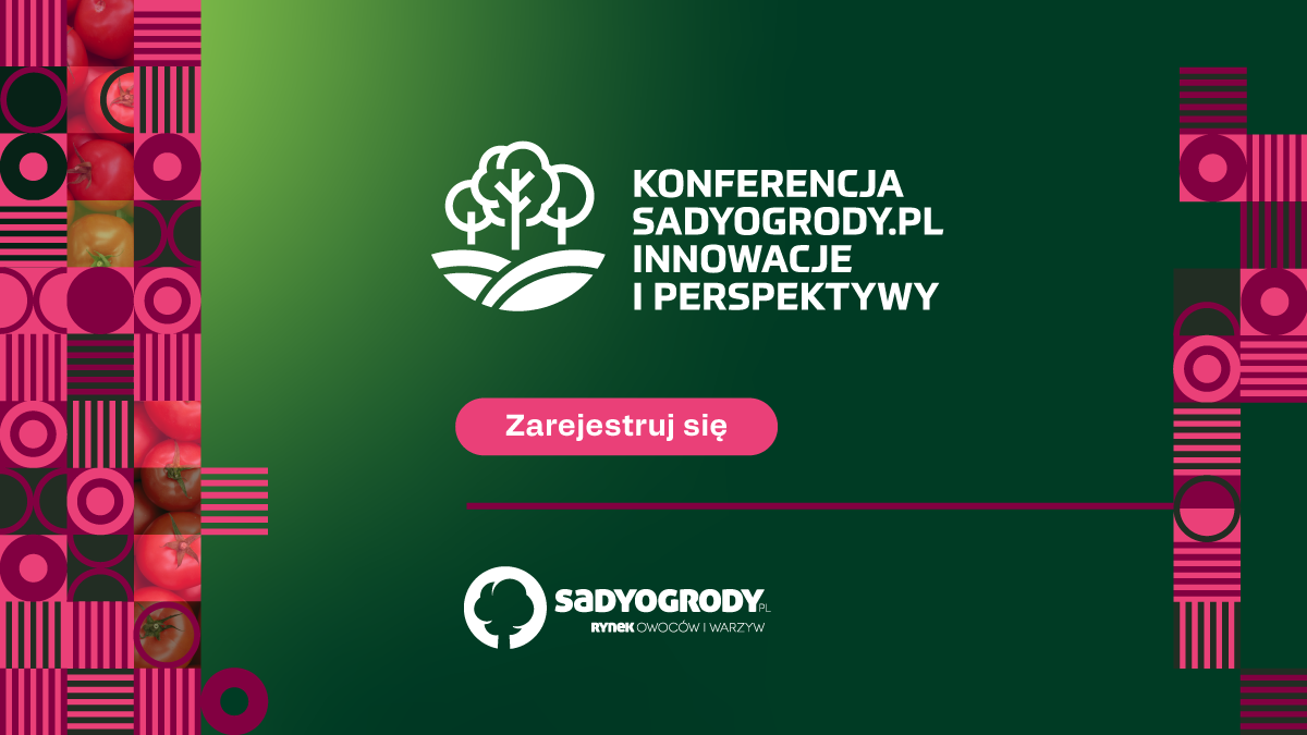 Rejestracja 2025 - Konferencja SadyOgrody.pl - Innowacje i perspektywy 2025