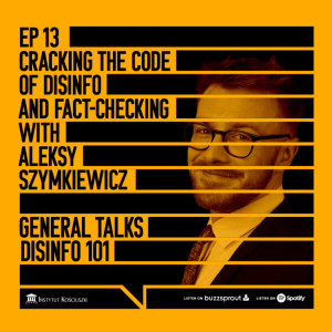 Cracking the code of Disinfo and Fact-Checking with Aleksy Szymkiewicz – Demagog