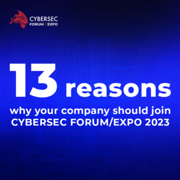 13 reasons why your company should join CYBERSEC FORUM/EXPO 2023